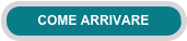 COME ARRIVARE