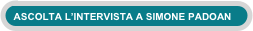 ASCOLTA L’INTERVISTA A SIMONE PADOAN
