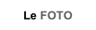 Le FOTO